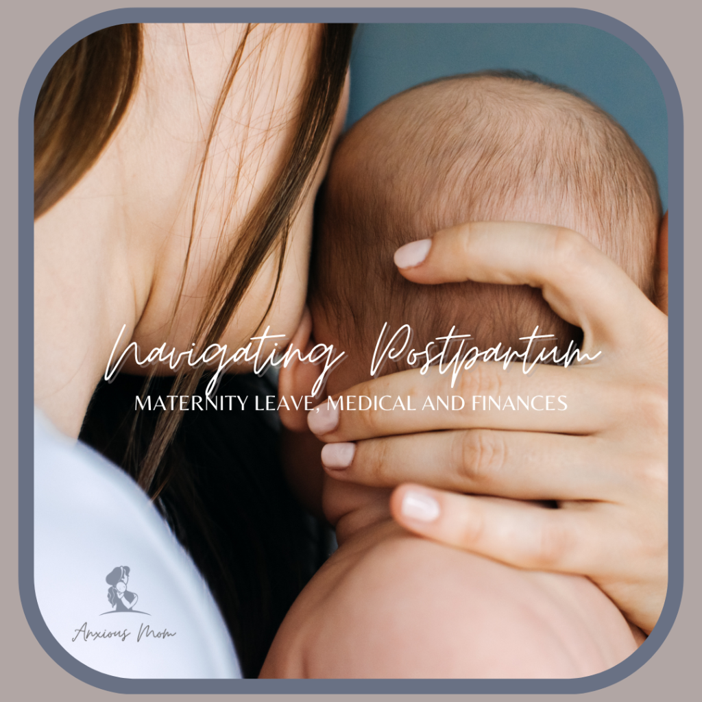 Navigating Postpartum Series Maternity Leave Medical and Finances Header